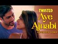 Aye Ajnabi - Extended Song | Twisted | Nia Sharma | Namit Khanna | A Web Series By Vikram Bhatt