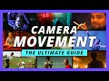 Ultimate Guide to Camera Movement — Every Camera Movement Technique Explained [The Shot List Ep6]