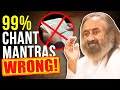 What Are Mantras? Doing THIS Makes Mantras Very Powerful! | Gurudev