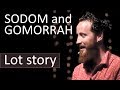 Sodom and Gomorrah (Lot story from Bible) - Jeff Durbin