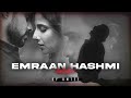 Emraan Hashmi Jukebox | Emraan Hashmi Mega Mashup | KK | Atif Aslam