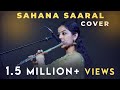Sahana Saaral (Flute Cover) - Sruthi Balamurali