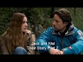 Jack and Mel Their Story Part 2 (S2)