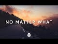 Ryan Stevenson ~ No Matter What (Lyrics)