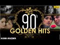 90's Golden Hits | Kumar Sanu, Alka Yagnik & Udit Narayan | Hindi Love Songs | #Bollywood