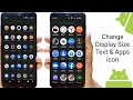 how to change your app size on android || adjust apps and text display size on your phone