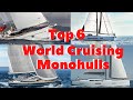 Top 6 World Cruising Sailing Monohulls: Our Top Picks