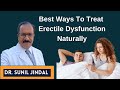 The Best Natural Treatment For Erectile Dysfunction|In Hindi|Dr. Sunil Jindal|Jindal Hospital Meerut