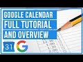 Google Calendar Full Tutorial From Start To Finish - How To Use Google Calendar