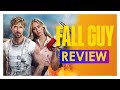 The Fall Guy - Film Review (Nederlands)