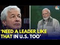 JPMorgan CEO Jamie Dimon Praises PM Modi, Says Modi Has Done An Unbelievable Job In India
