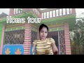 Home tour video|| 🏠m n chini nok aro n chong tgo||
