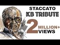 Tribute to K. Balachander by Staccato