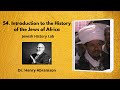 54. Introduction to the History of the Jews of Africa (Jewish History Lab)