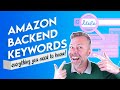 Amazon Backend Keywords - Everything You Need To Know