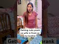 Getting rude prank on wife in front of my brother #shorts #prank #funny #viral #trending #ytshorts