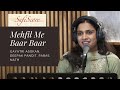 Mehfil Me Baar Baar | Gayatri Asokan, Deepak Pandit | Ghulam Ali | Top Ghazal Songs Video