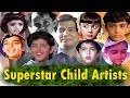 Super star child artists with Unknown facts