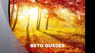 BETO GUEDES - SOL DE PRIMAVERA