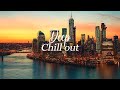 24/7 Chillout 2024 • Chillout Lounge Relaxing Music 🌙 Wonderful Playlist Lounge Chillout 🎸 New Age