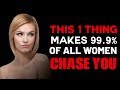 ONE Thing Makes ALL Women Fight For YOUR Attention| The Mindset That Makes Her Want You