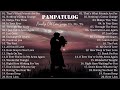 PAMPATULOG 2023 / Non-Stop Old Love Songs 70's 80's 90's