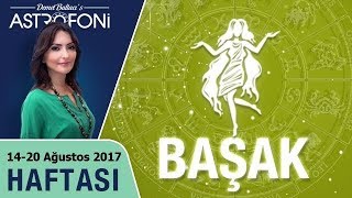 Başak Burcu Haftalık Astroloji Burç Yorumu 14-20 Ağustos 2017