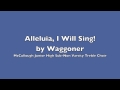 Alleluia, I Will Sing! by Waggoner