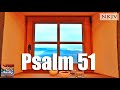 Psalm 51 (NKJV Song) "Create in Me a Clean Heart, O God" (Esther Mui)