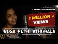 Rosa Pethi Athurala | රෝස පෙති අතුරාලා | Cover by Sewmini Sanjana | A tribute to Chamara Weerasingha