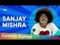 Sanjay Mishra Comedy - (संजय मिश्रा हिट्स कॉमेडी) - Hit Comedy Scenes - Shemaroo Bollywood Comedy