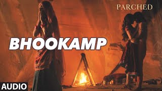 BHOOKAMP Full Movie Song Audio PARCHED Radhika ,Tannishtha, Surveen Adil Hussain BHOOKAMP Full Movie Song Audio PARCHED Radhika ,Tannishtha, Surveen Adil Hussain