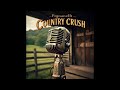 Country Crush - Pignanelli (full album)
