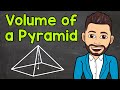 Volume of a Pyramid | Math with Mr. J