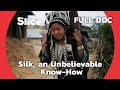 Laos's Incredible Silk | SLICE | FULL DOCUMENTARY