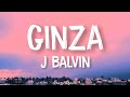 J. Balvin - Ginza (Official Lyrics Video)