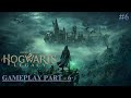 Hogwarts Legacy Gameplay Walkthrough Part - 6