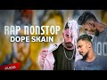 DopeSkain Sinhala Rap Collection | 2023 Sinhala Rap | Dope Skain New Rap | Sinhala Rap Nonstop