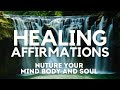 POSITIVE MORNING HEALING affirmations ✨ Nuture Your Mind, Body and Soul  ✨ (said once)