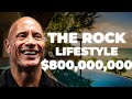 The Rock $800,000,000 Lifestyle