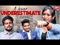"Never Underestimate" New Telugu Short Film 2024 - BIG TV Plus Entertainment Short Films @BIGTVPlus