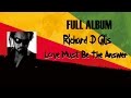 Download Richard d gilis - love must be the answer full album