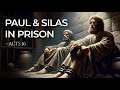 Why does Paul & Silas SING in prison?? | Acts 16 (Animated)