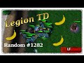 Legion TD Random #1282 | New Race! Return To Monke