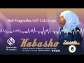 Episode 6: Naf-Hagrasho|Self-Sabotage |Kabasho|