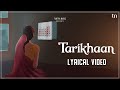 Tarikhaan - Lyrical Video | Smita Rakshit, Avishek Majumder | Latest Punjabi Sad Song | Tantra Music