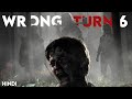 Wrong Turn 6 (2014) Story Explained + Facts | Hindi | Detailed Explained