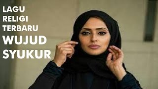 Lagu Religi Terbaru | Wujud Syukur