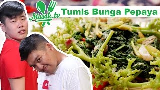 Tumis Bunga Pepaya Feat Coconut Ivory Boys