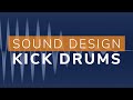 Make Your Own Kick Drums - Punchy and Deep Kicks